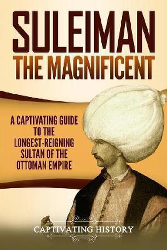 The Ottomans- Suleiman the Magnificent