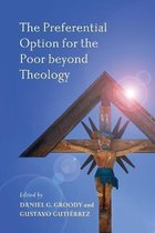 The Preferential Option for the Poor Beyond Theology