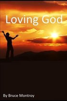 Loving God