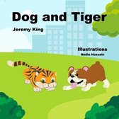 Dog and Tiger