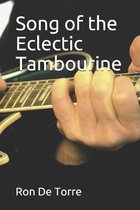 Song of the Eclectic Tambourine