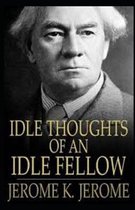 Idle Thoughts of an Idle Fellow Illustrated