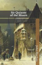 Sir Quixote of the Moors