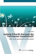 Ludwig Erhards Konzept der "Formierten Gesellschaft"