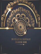 100 Relaxing Mandalas Coloring Book