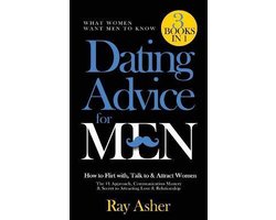 Dating Advice for Men, 3 Books in 1 (What Women Want Men To Know)