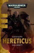 Eisenhorn: Warhammer 40,000 3 -  Hereticus
