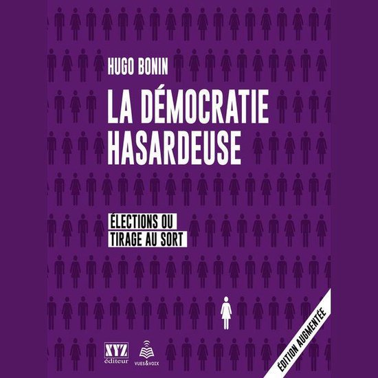 La démocratie hasardeuse: élections ou tirage au sort - cover