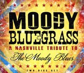 Moody Bluegrass:Nashville Tribute To