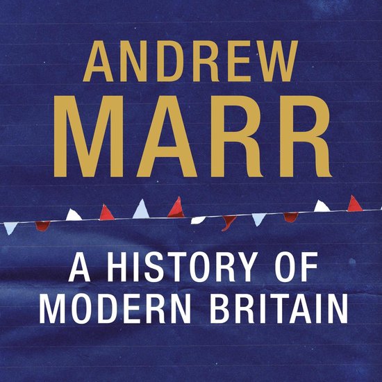A History of Modern Britain - cover