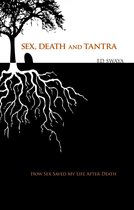 Sex, Death, and Tantra