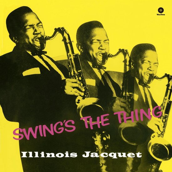 Swing's The Thing Hq, Illinois Jacquet LP (album) Muziek