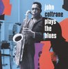 Coltrane John - Plays The Blues-Expanded-