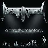 Death Angel - A Trashumentary The Bay Calls For
