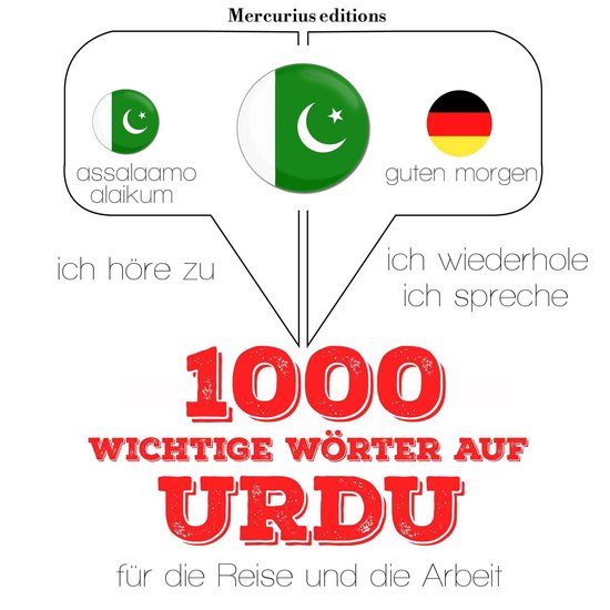 1000 wichtige Wörter auf Urdu für die Reise und die Arbeit - cover