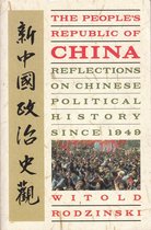 The People's Republic of China: Reflections on Chinese Political History Since 1949