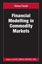 Chapman and Hall/CRC Financial Mathematics Series - Financial Modelling in Commodity Markets