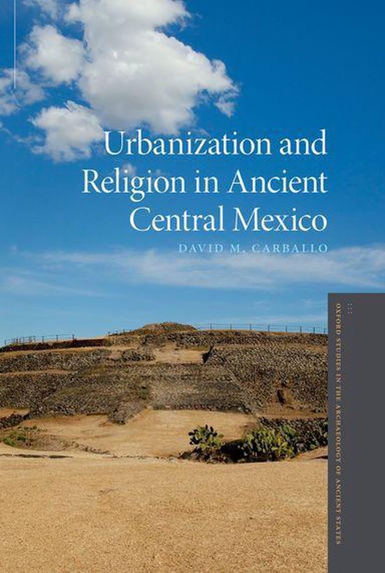 Oxford Studies in the Archaeology of Ancient States - Urbani ... - cover