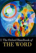 Oxford Handbooks - The Oxford Handbook of the Word