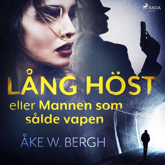 Lång höst eller Mannen som sålde vapen - cover