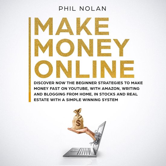 Make Money Online: Discover now the Beginner Strategies to m ... - cover