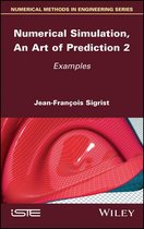Numerical Simulation, An Art of Prediction, Volume 2