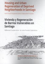 Research in Urbanism Series 5 -   Housing and Urban Regeneration of Deprived Neighborhoods in Santiago