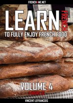 Learn French to fully enjoy French food (3 hours 33) - Vol 4