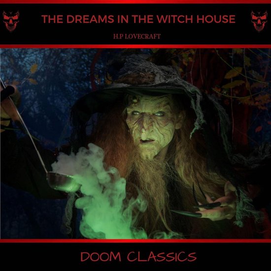 The Dreams in the Witch House - cover