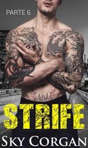 Strife - Strife: Parte Seis