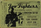 Concertbord - Foo Fighters Ticket The O2 London 2007