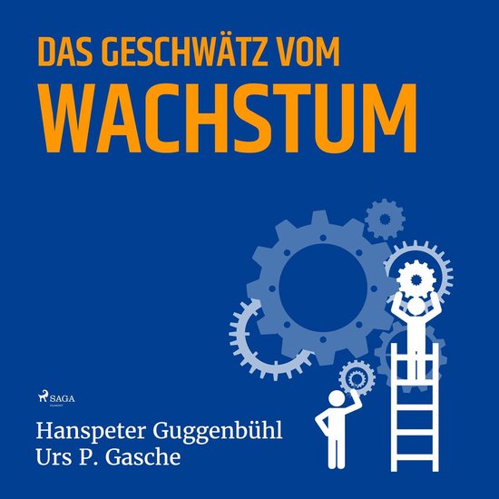 Das Geschwätz vom Wachstum (Ungekürzt) - cover
