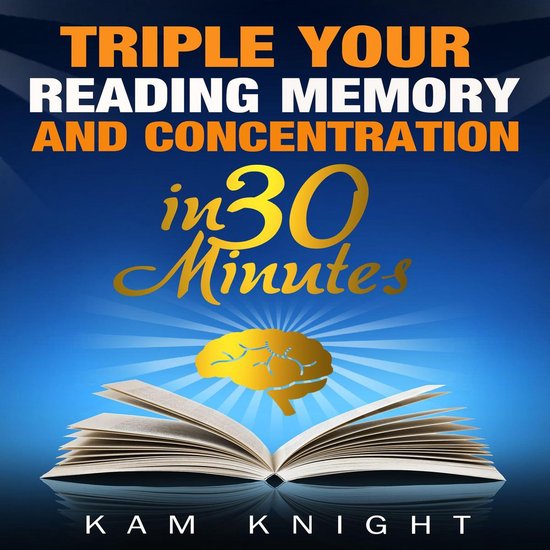 Triple Your Reading, Memory, and Concentration in 30 Minutes - cover