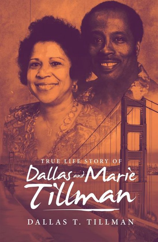 True Life Story of Dallas and Marie Tillman - cover