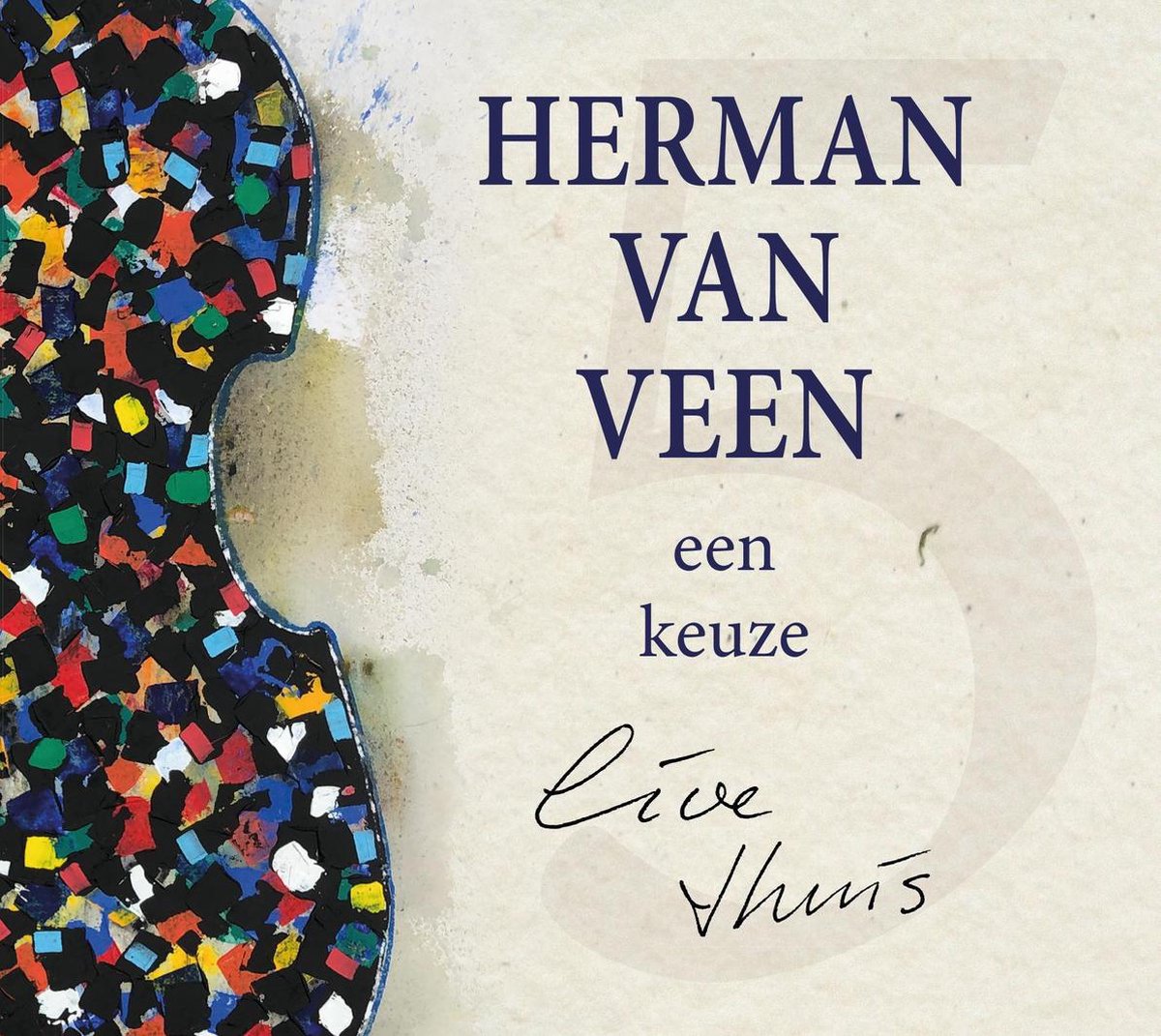 Een Keuze, Live Thuis - Herman van Veen