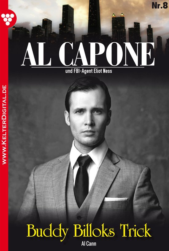 Al Capone 8 Al Capone 8 Kriminalroman (ebook), Al Cann 9783863773731 Boeken
