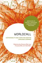 Advances in Digital Language Learning and Teaching - WorldCALL: Sustainability and Computer-Assisted Language Learning