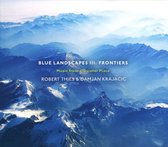 Blue Landscapes Iii: Frontiers