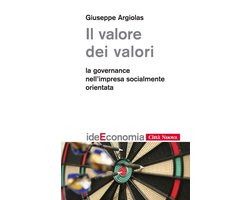 Il valore dei valori. La governance nell'impresa socialmente orientata