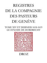 Travaux d'Humanisme et Renaissance - Registres de la Compagnie des pasteurs de Genève au temps de Calvin