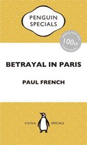 Penguin China Penguin Specials - Betrayal in Paris