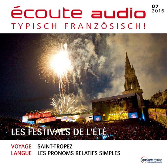 Französisch lernen Audio - Die Festivals im Hochsommer - cover