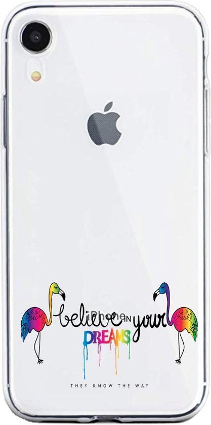 Apple Iphone XR Transparant siliconen hoesje (believe in your dreams).