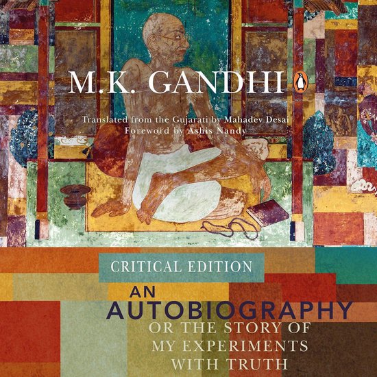 An Autobiography or The Story of My Experiments with Truth - cover