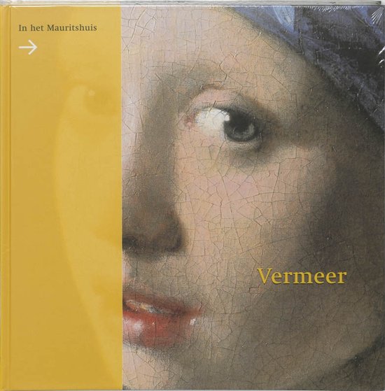 Cover van het boek 'Vermeer in het Mauritshuis' van Peter van der Ploeg en E. Runia