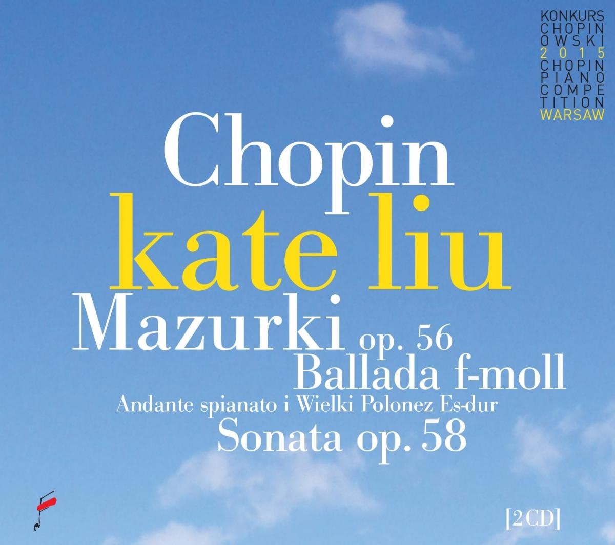 Mazurkas Op. 56 / Ballade F Minor / - Kate Liu