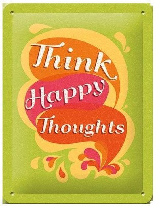 Think Happy Thoughts - Metalen Wandplaat