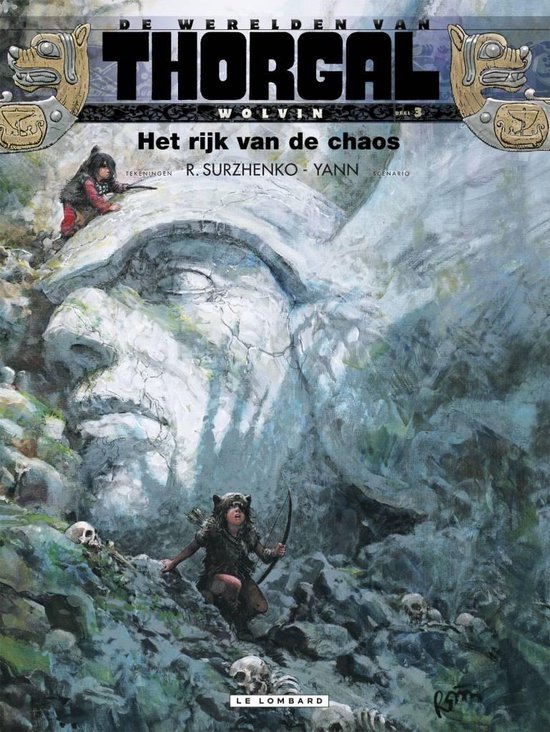 Cover van het boek 'De Werelden van Thorgal - Wolvin: 003 Het rijk van chaos'