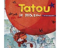 Tatou Le Matou: Niveau 1 CD Audio Eleve