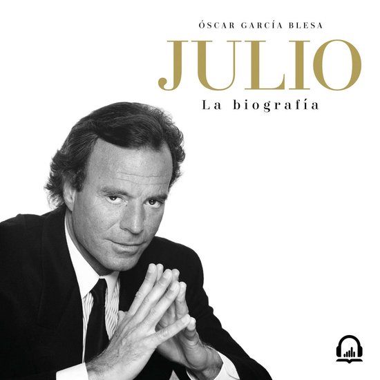 Julio Iglesias. La biografía - cover
